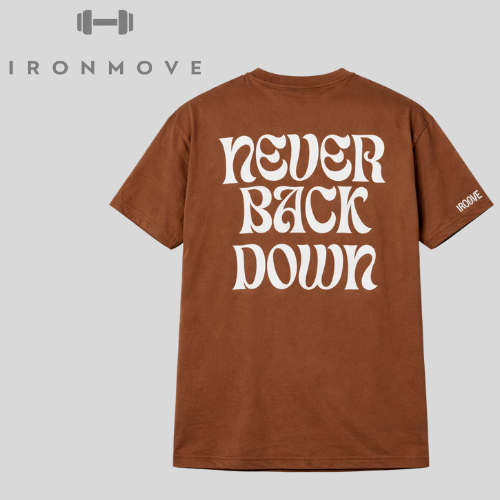 IRONMOVE  –  NEVER BACK DOWN T-SHIRT